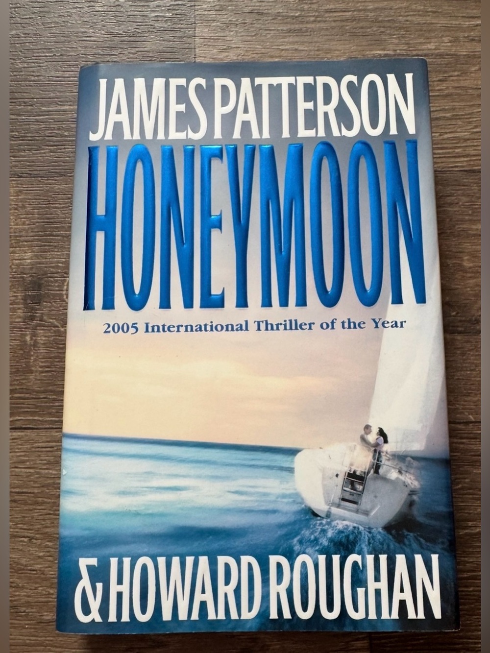 Honeymoon by James Patterson Hardcover Book